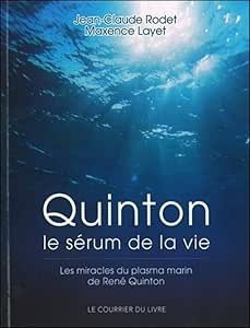 Квинтон: Le sérum de la vie